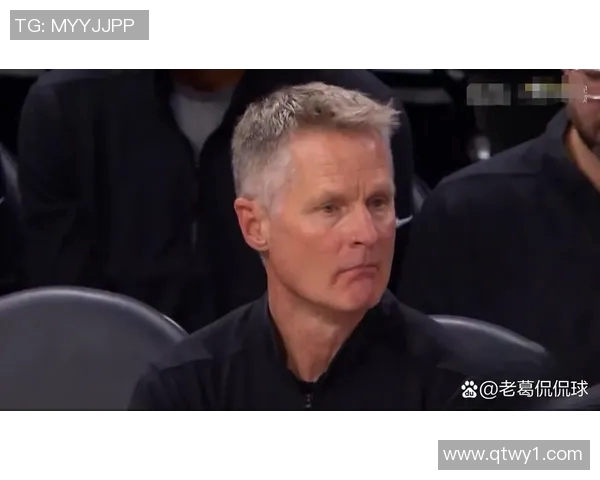 勇士队主帅坦言比赛场上的困难