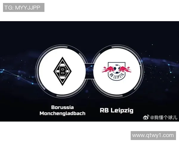 门兴主场胜RB莱比锡成功,冲击德甲前四重新回位 门兴主场胜RB莱比锡成功,冲击德甲前四重新回位